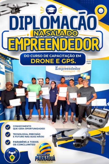 Prefeitura de Parnaguá realiza diplomação de concluintes do curso de Drone e GPS